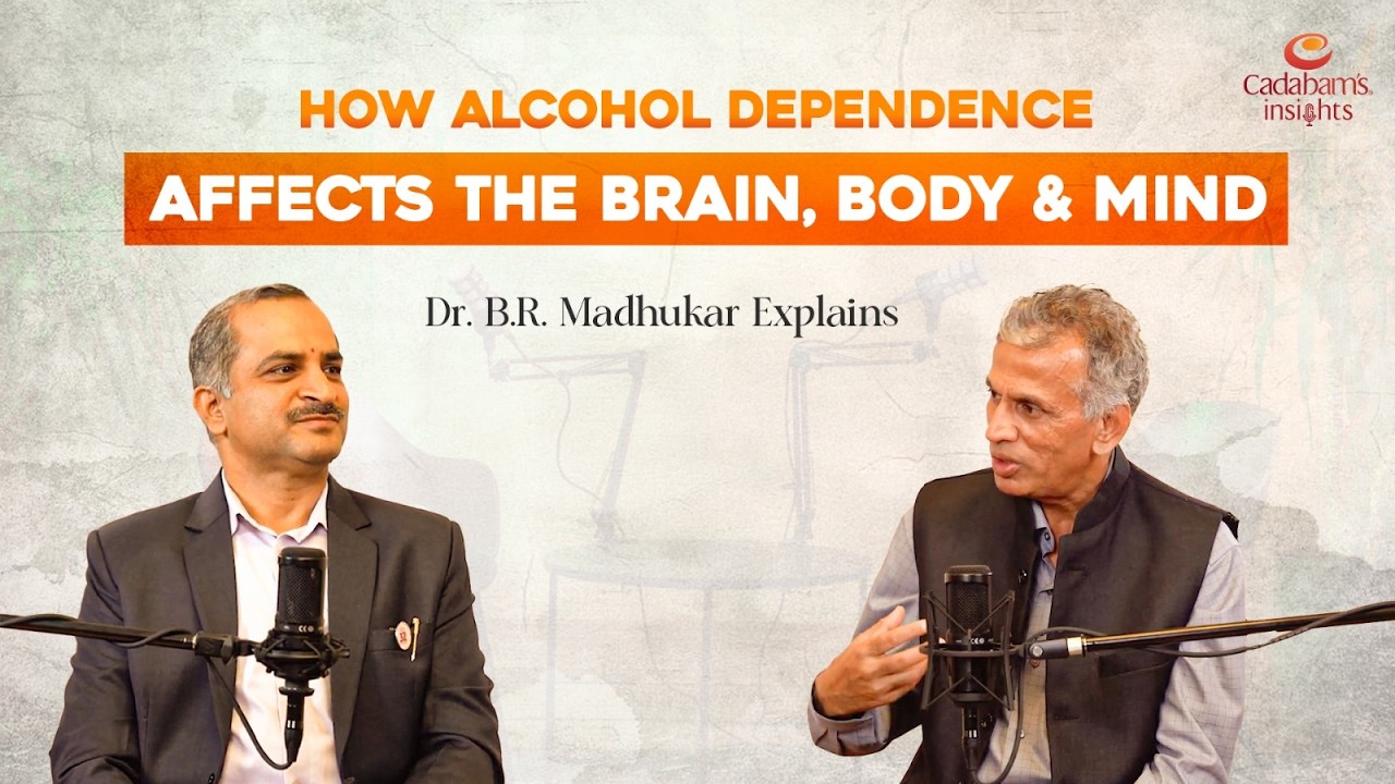 Understanding Alcohol Addiction in India: Brain, Behaviour, Real Stories & Recovery | Dr.BR Madhukar